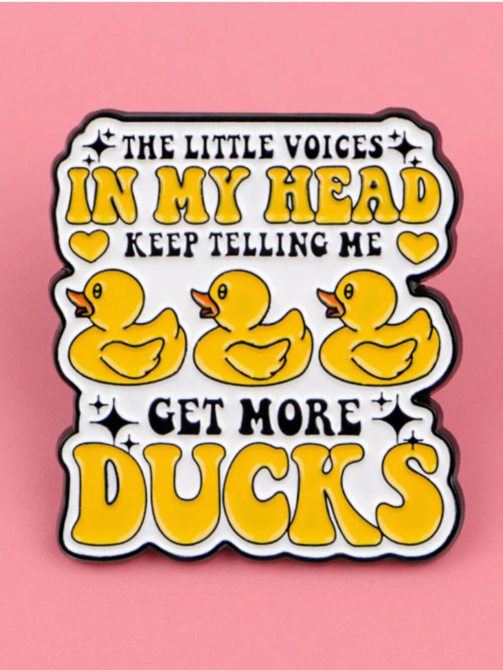 Get More Ducks Enamel Pin | Funny Quote Duck Pin | Cute Humor Lapel Pin